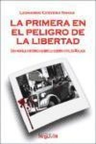 La primera en el peligro de la libertad