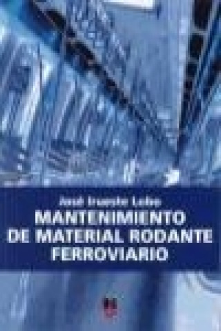 Mantenimiento de material rodante ferroviario