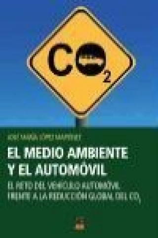 El medio ambiente y el automóvil