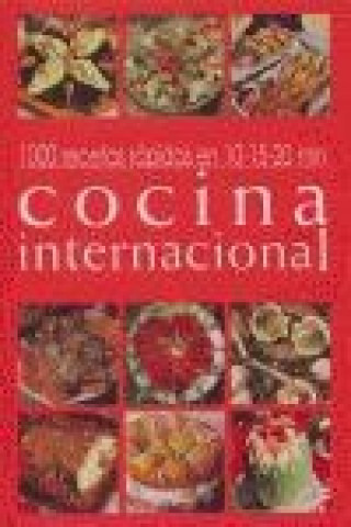 Mil recetas rápidas de cocina internacional