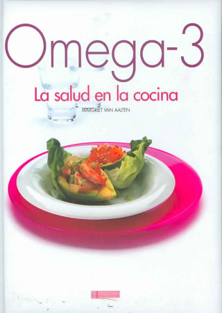 Omega-3 : la salud en la cocina