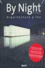 By night : arquitectura y luz