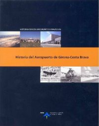 Historia del aeropuerto de Girona-Costa Brava