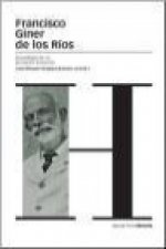 Francisco Giner de los Ríos : actualidad de un pensador krausista