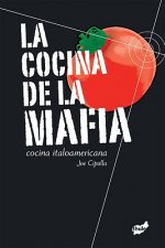 La Cocina de la Mafia: Cocina Italoamericana