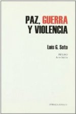 Paz, guerra y violencia