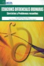 Ecuaciones diferenciales ordinarias : ejercicios y problemas resueltos