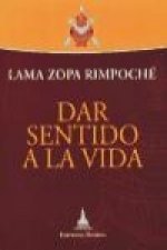 Dar sentido a la vida