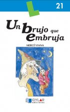Un brujo que embruja