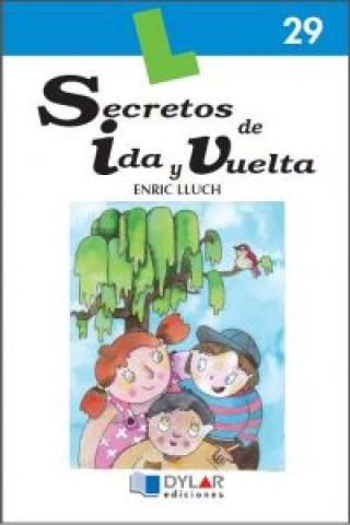 Secretos de ida y vuelta