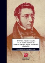 Política y autocensura en el teatro menor de Manuel Bretón de los Herreros : 1828-1861