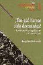 POR QUE HEMOS SIDO DERROTADOS