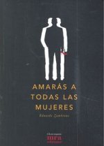 Amarás a todas las mujeres