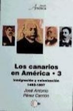 Los canarios en América - Tomo III