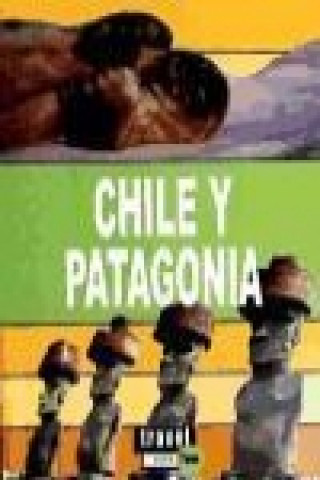 Chile y Patagonia