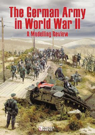 The German Army in World War II: A Modelling Review