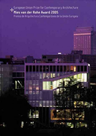 Mies Van Der Rohe Award: European Union Prize for Contemporary Architecture