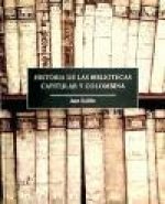 Historia de las bibliotecas Capitular y Colombina