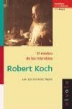 Robert Koch : el médico de los microbios