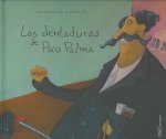 Las dentaduras de Paco Palma