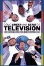 Cómo crear una serie de televisión