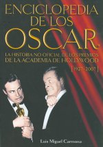 Enciclopedia de los Óscar (1927-2007) : la historia no oficial de los premios de la Academia