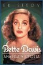 Bette Davis : amarga victoria