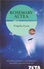 El Aguila y la Rosa