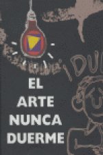 El arte nunca duerme