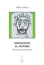 ENSAYANDO EL FUTURO