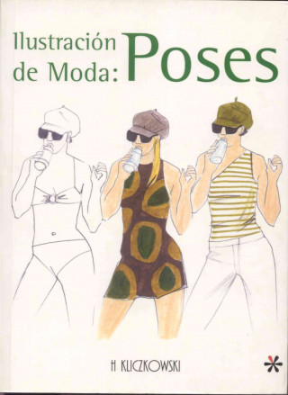 Ilustración de moda : poses