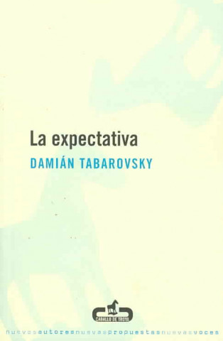 La expectativa