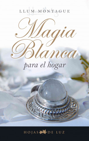 Magia blanca para el hogar