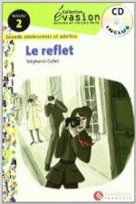 Évasion, Le reflet, lectures en français facile, niveau 2, ESO