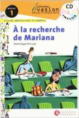 A la recherche de Mariana, évasion lectures en français facile, niveau 1