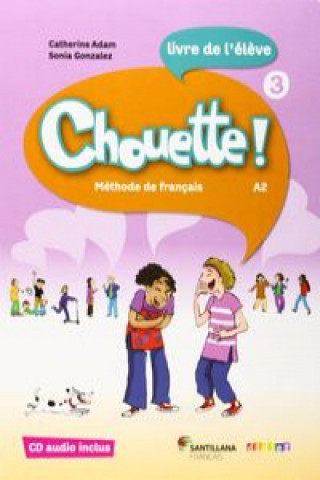 Chouette, 3 Educación Primaria