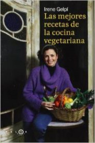 Las mejores recetas de la cocina vegetariana