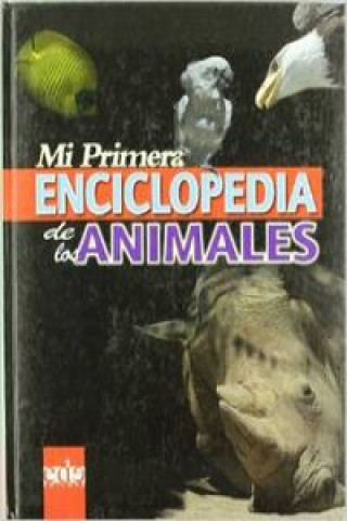 Mi primera enciclopedia de los animales