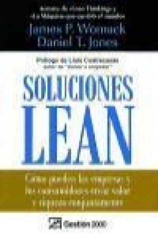 Soluciones Lean : cómo pueden las empresas y los consumidores crear valor y riqueza conjuntamente