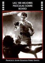 Las 100 mejores películas sobre boxeo