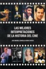 Las mejores interpretaciones de la historia del cine