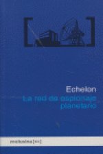 Echelon : la red de espionaje planetario