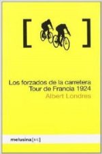 Los forzados de la carretera : Tour de Francia 1924