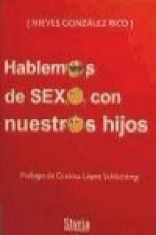 Hablemos de sexo con nuestros hijos