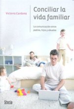 CONCILIAR LA VIDA FAMILIAR