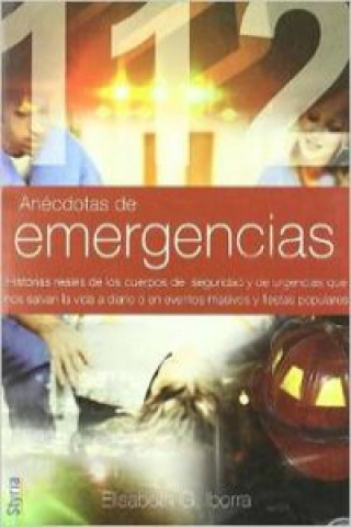 Anécdotas de emergencias