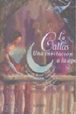 La Callas, Una Invitacion a la Opera (Con CD)