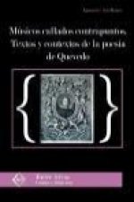 Músicos callados contrapuntos : textos y contextos de la poesía de Quevedo