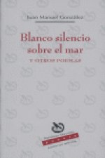 Blanco silencio sobre el mar