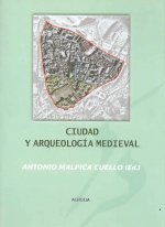 Ciudad y arqueología medieval